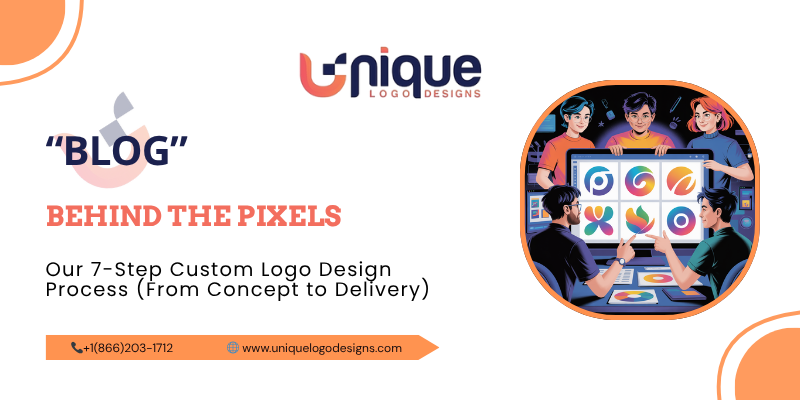 Behind-the-Pixels-Our-7-Step-Custom-Logo-Design-Process-_From-Concept-to-Delivery_-_1_