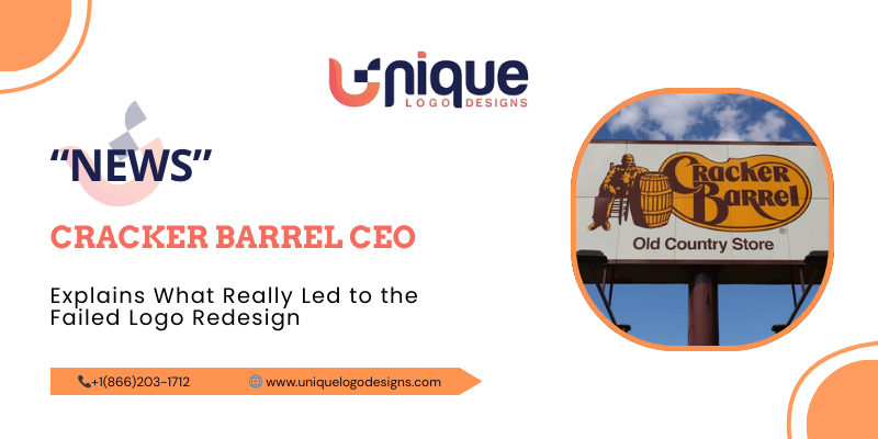 Cracker Barrel CEO Explains What Really Led to the Failed Logo Redesign