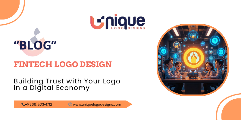 Fintech Branding: Building Trust with Your Logo in a Digital Economy